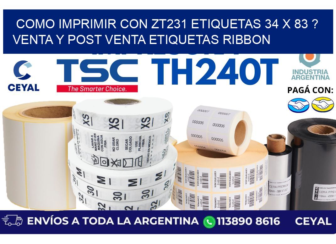 como imprimir con zt231 etiquetas 34 x 83 ? Venta y post venta etiquetas ribbon
