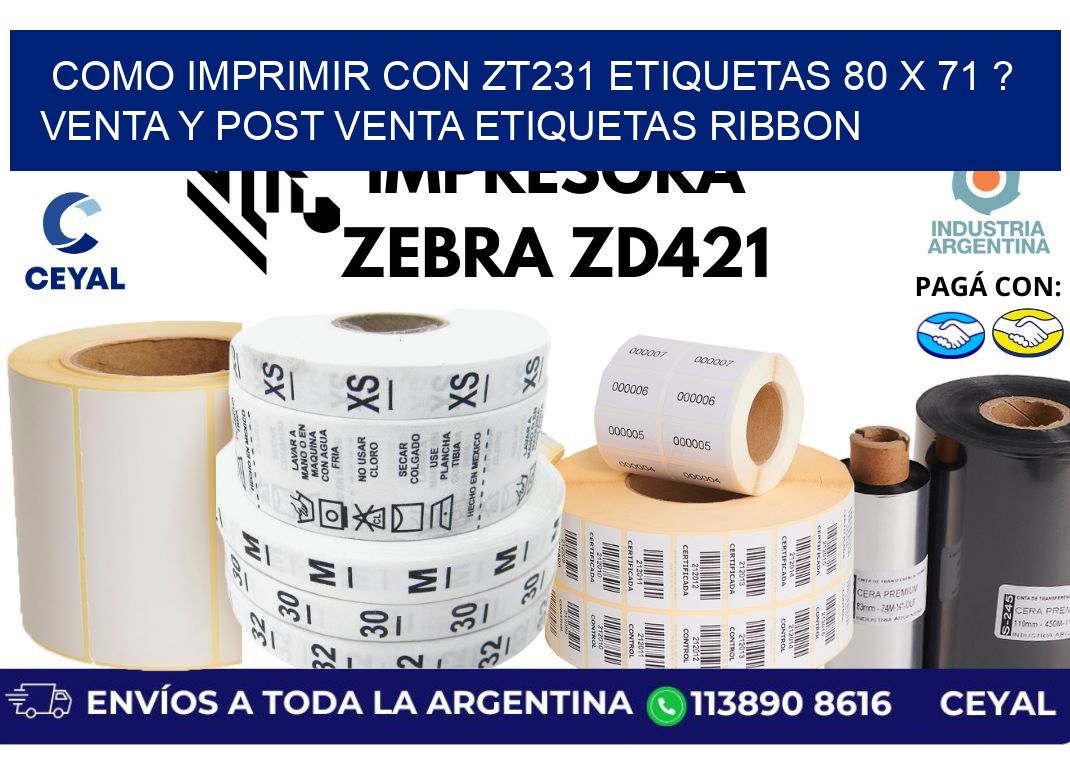 como imprimir con zt231 etiquetas 80 x 71 ? Venta y post venta etiquetas ribbon