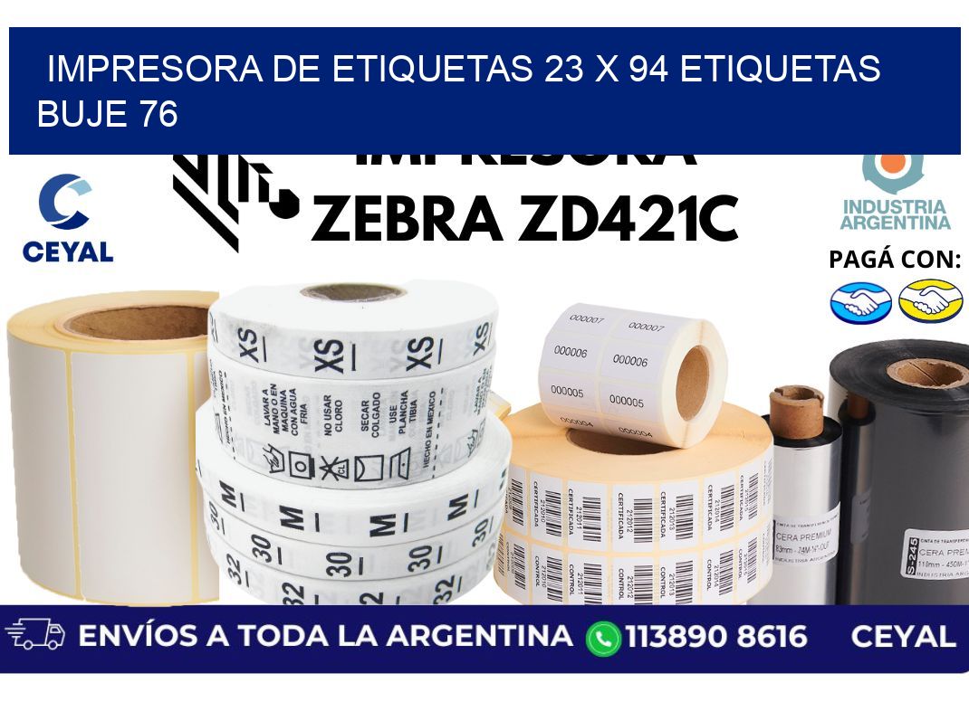 impresora de etiquetas 23 x 94 etiquetas buje 76