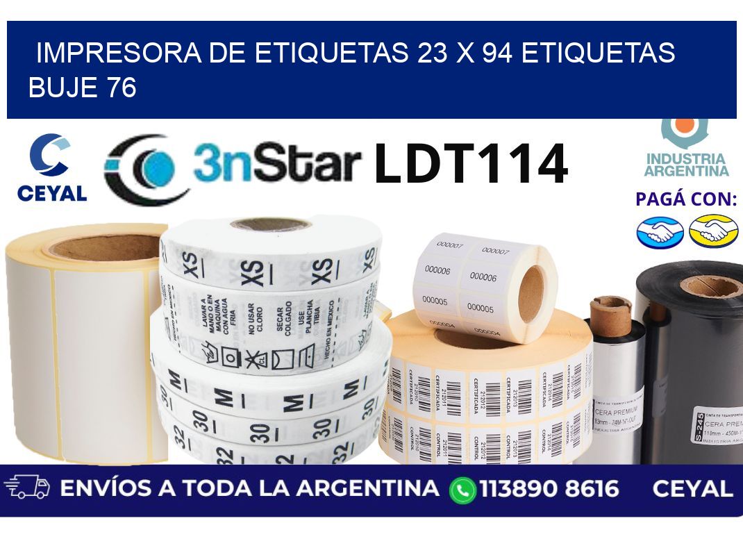 impresora de etiquetas 23 x 94 etiquetas buje 76