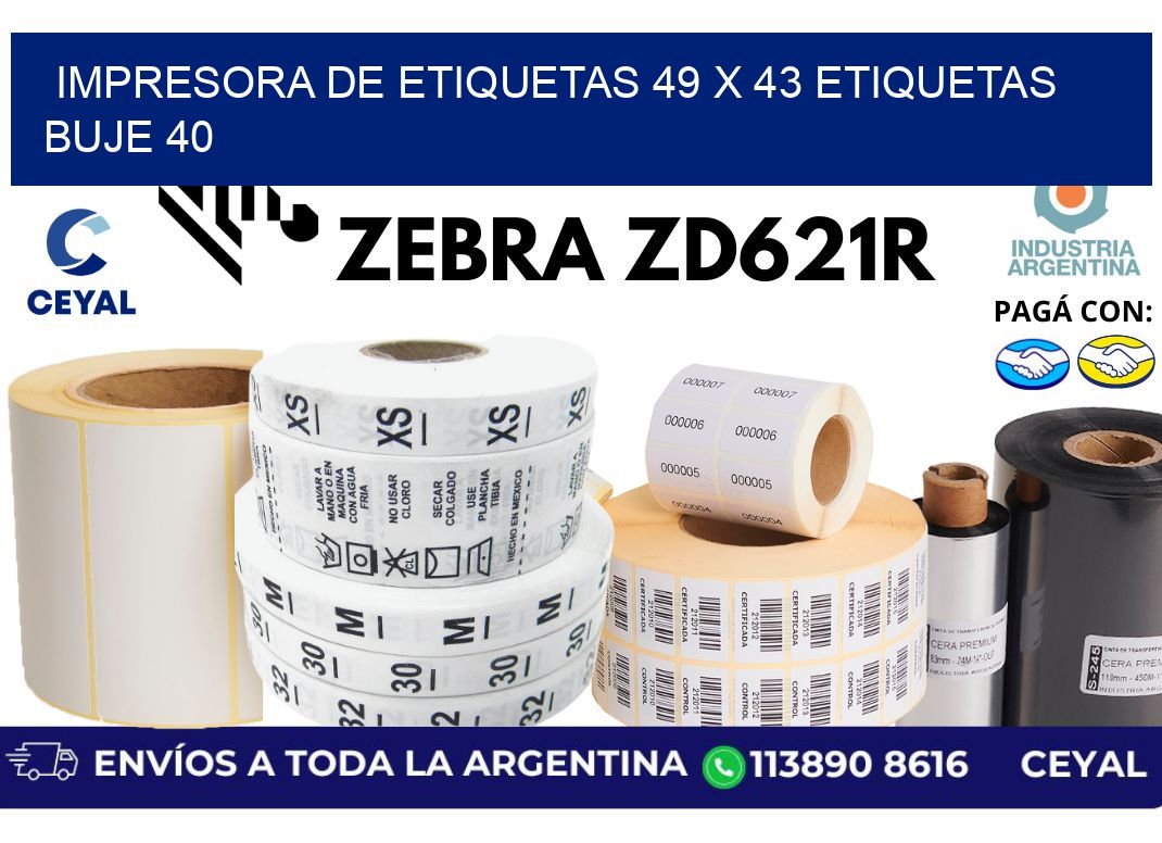 impresora de etiquetas 49 x 43 etiquetas buje 40