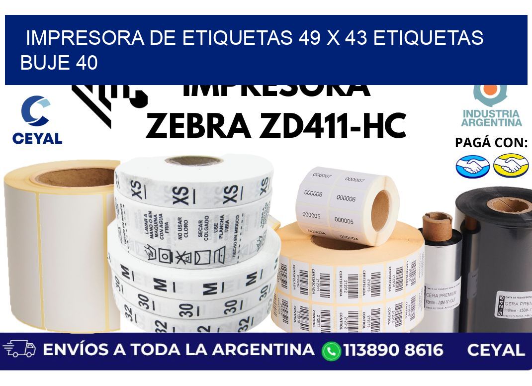 impresora de etiquetas 49 x 43 etiquetas buje 40