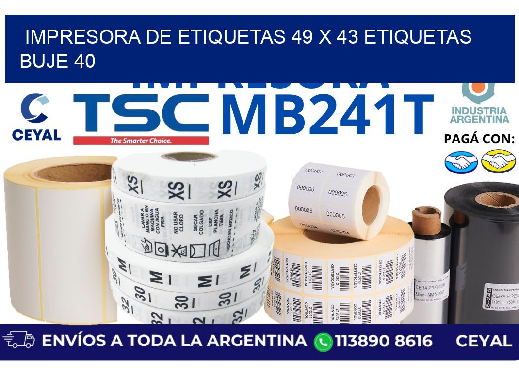 impresora de etiquetas 49 x 43 etiquetas buje 40