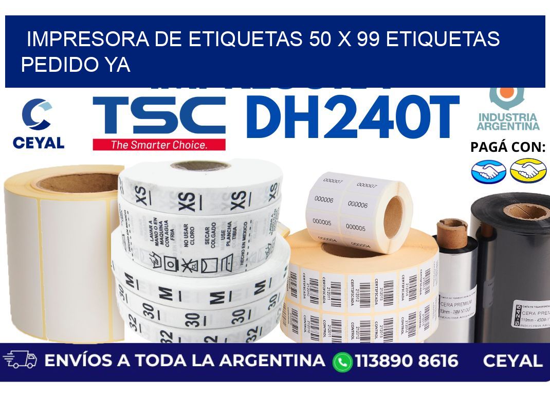 impresora de etiquetas 50 x 99 etiquetas pedido ya