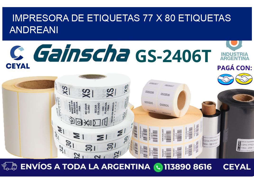 impresora de etiquetas 77 x 80 etiquetas andreani