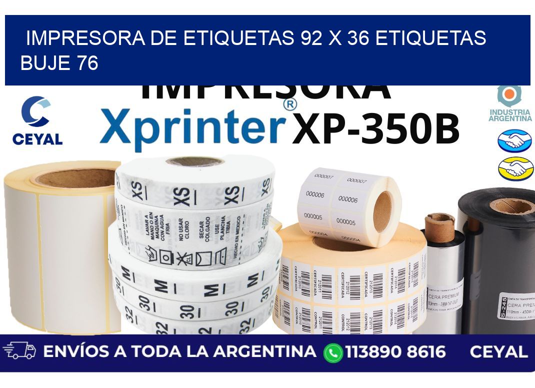 impresora de etiquetas 92 x 36 etiquetas buje 76