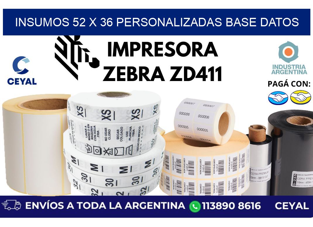 insumos 52 x 36 personalizadas base datos
