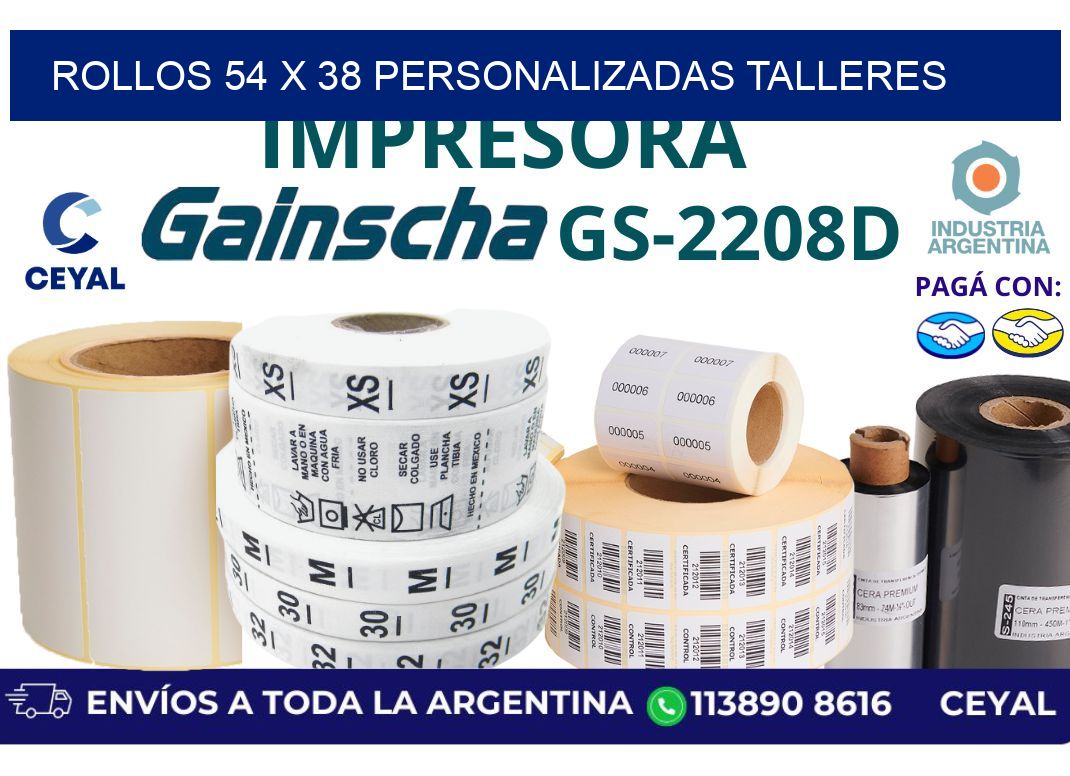 rollos 54 x 38 personalizadas talleres