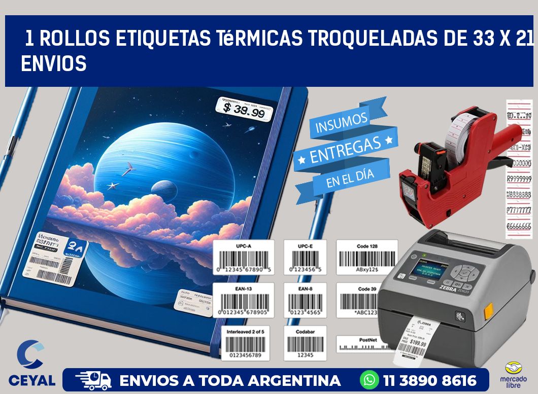 1 Rollos Etiquetas Térmicas Troqueladas De 33 x 21 ENVIOS