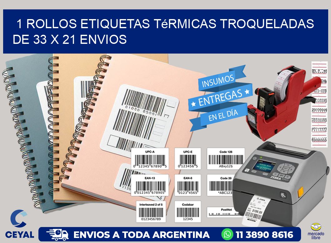 1 Rollos Etiquetas Térmicas Troqueladas De 33 x 21 ENVIOS