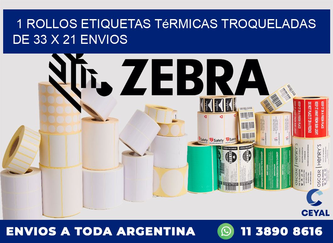 1 Rollos Etiquetas Térmicas Troqueladas De 33 x 21 ENVIOS