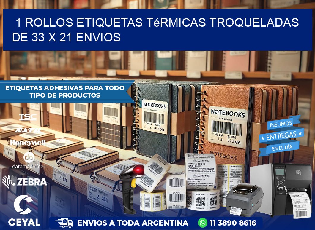 1 Rollos Etiquetas Térmicas Troqueladas De 33 x 21 ENVIOS