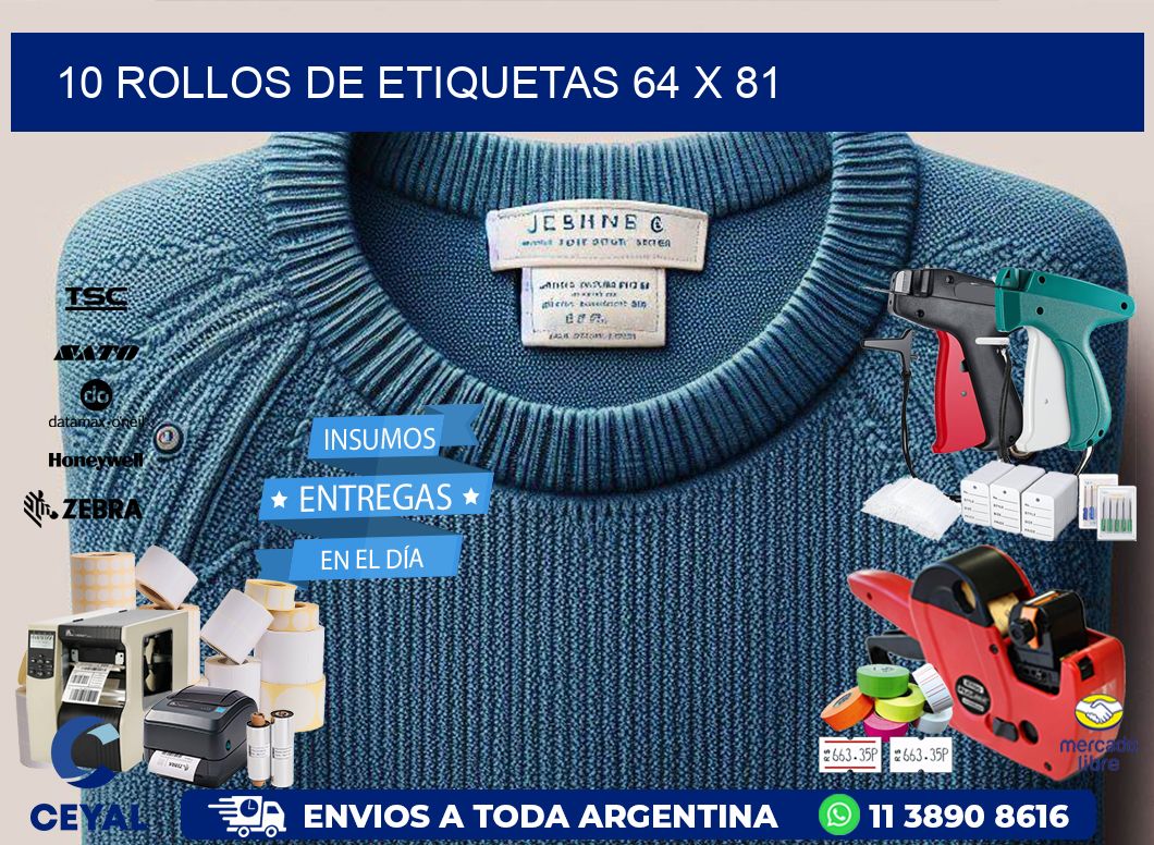 10 ROLLOS DE ETIQUETAS 64 x 81