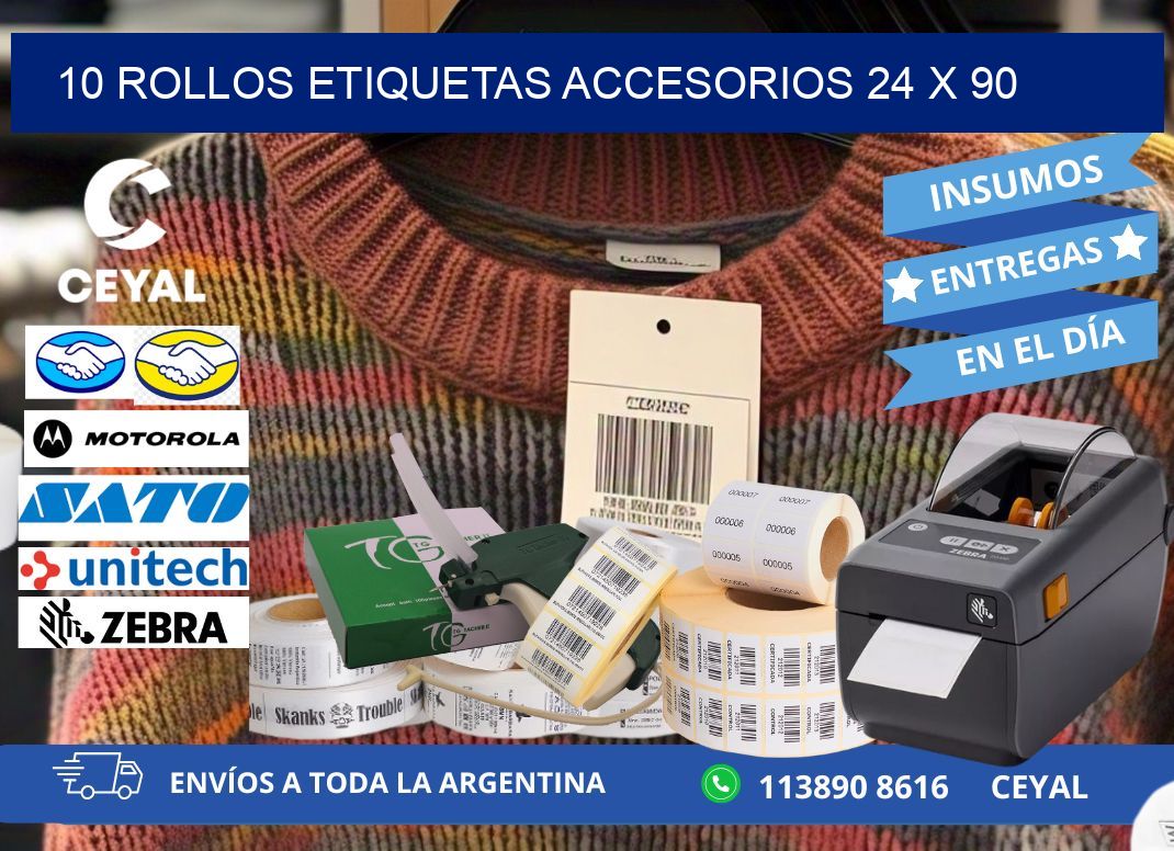 10 ROLLOS ETIQUETAS ACCESORIOS 24 x 90