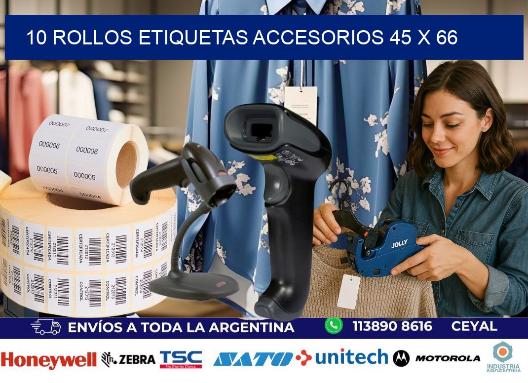 10 ROLLOS ETIQUETAS ACCESORIOS 45 x 66