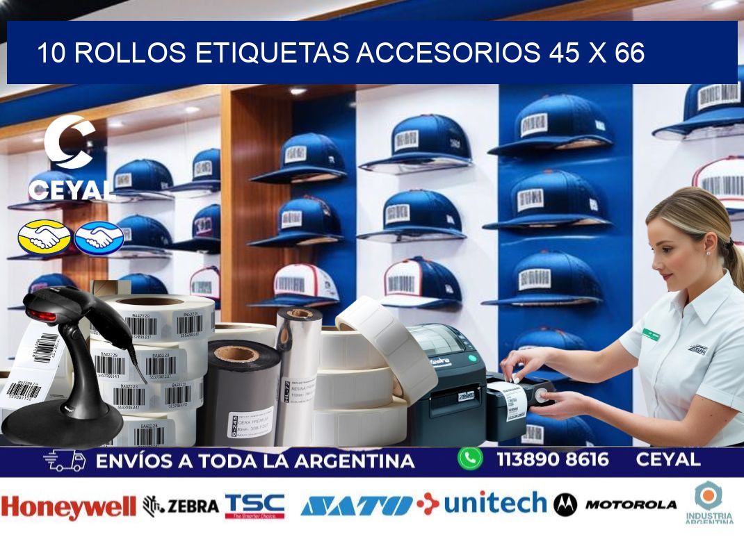 10 ROLLOS ETIQUETAS ACCESORIOS 45 x 66
