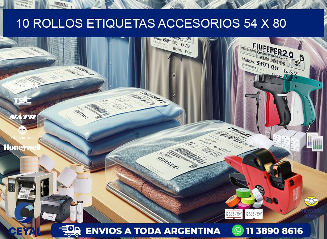 10 ROLLOS ETIQUETAS ACCESORIOS 54 x 80