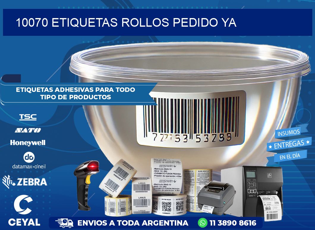 10070 etiquetas rollos PEDIDO YA