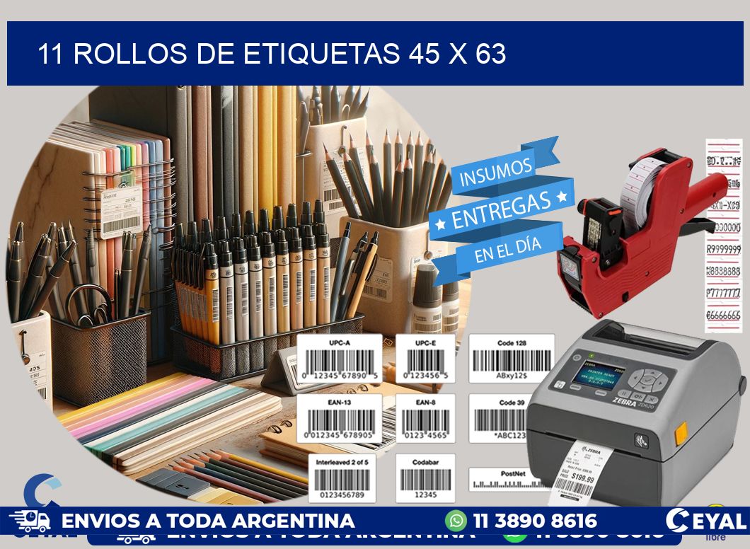 11 ROLLOS DE ETIQUETAS 45 x 63