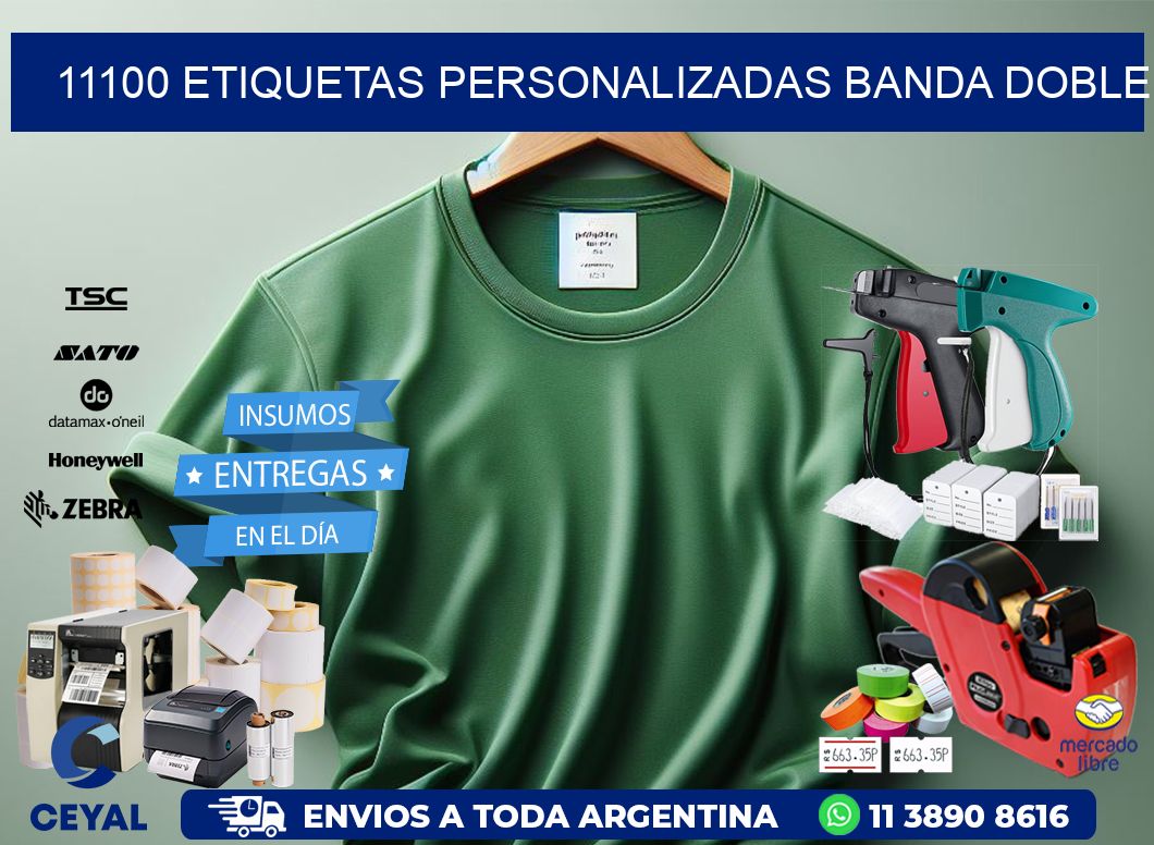 11100 Etiquetas personalizadas banda doble