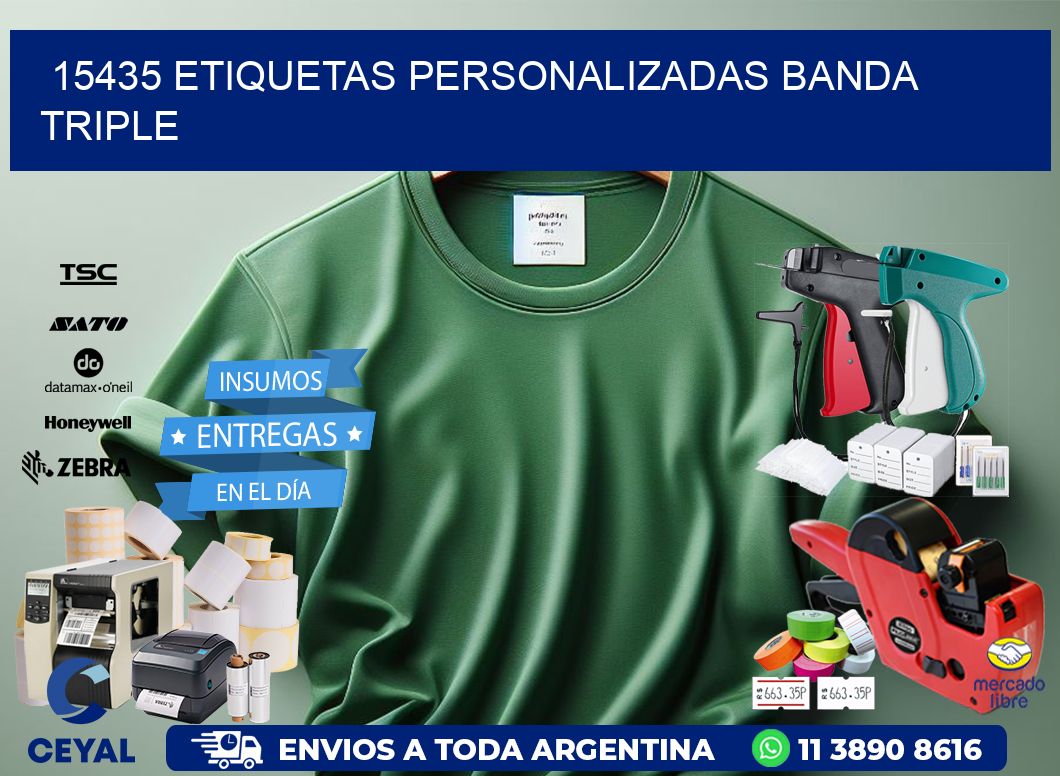 15435 Etiquetas personalizadas banda triple