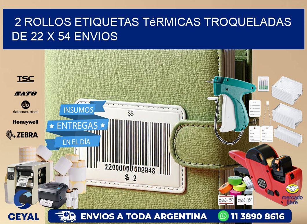 2 Rollos Etiquetas Térmicas Troqueladas De 22 x 54 ENVIOS