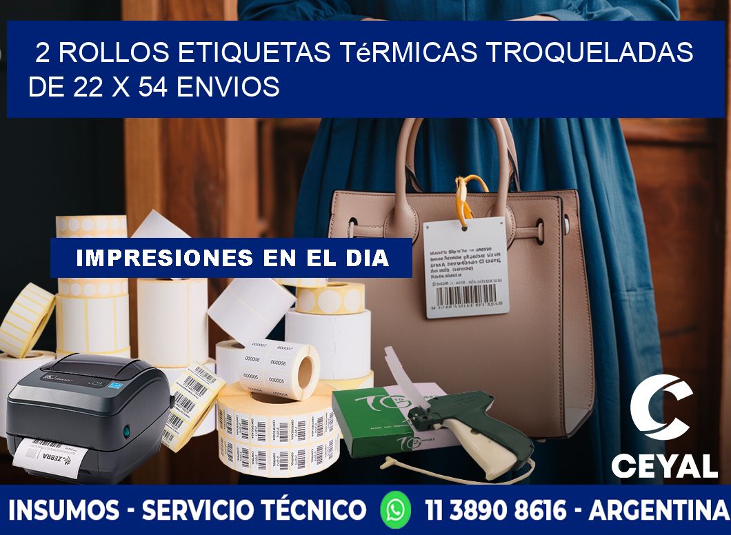 2 Rollos Etiquetas Térmicas Troqueladas De 22 x 54 ENVIOS