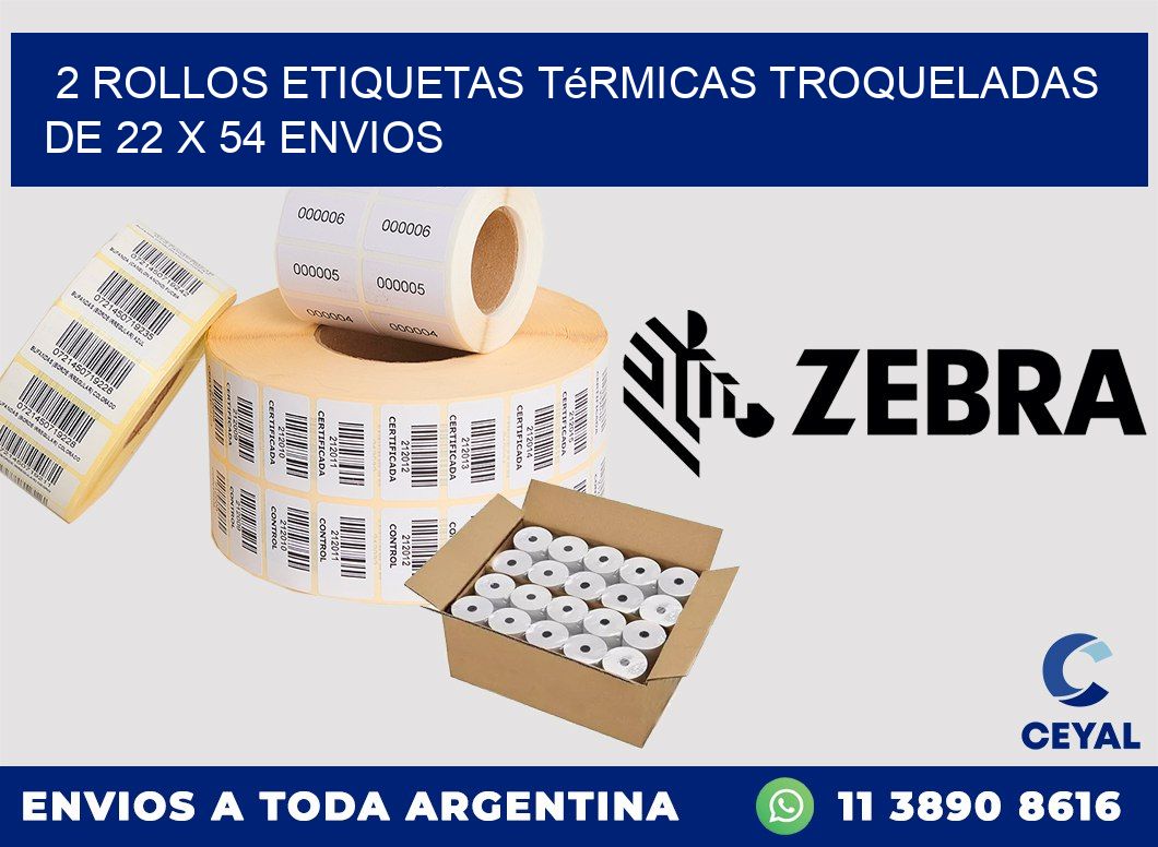 2 Rollos Etiquetas Térmicas Troqueladas De 22 x 54 ENVIOS