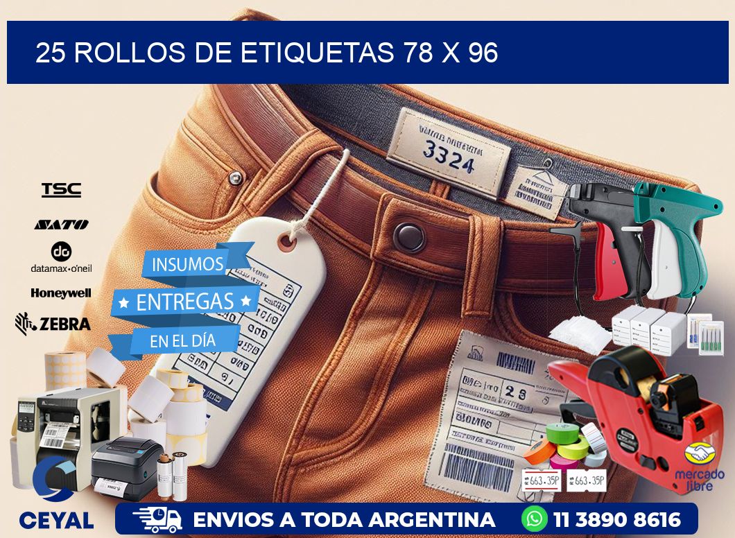 25 ROLLOS DE ETIQUETAS 78 x 96
