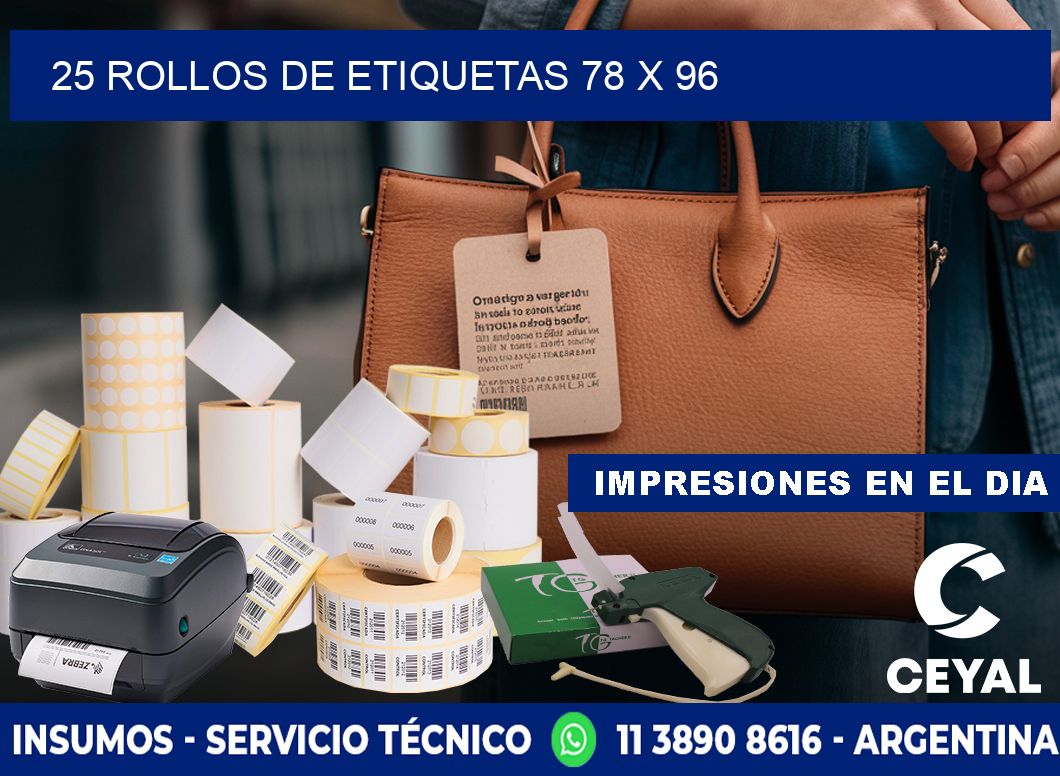 25 ROLLOS DE ETIQUETAS 78 x 96
