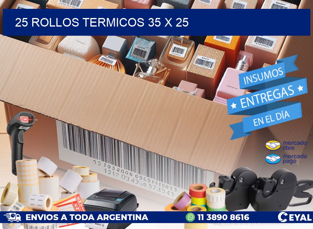 25 ROLLOS TERMICOS 35 x 25