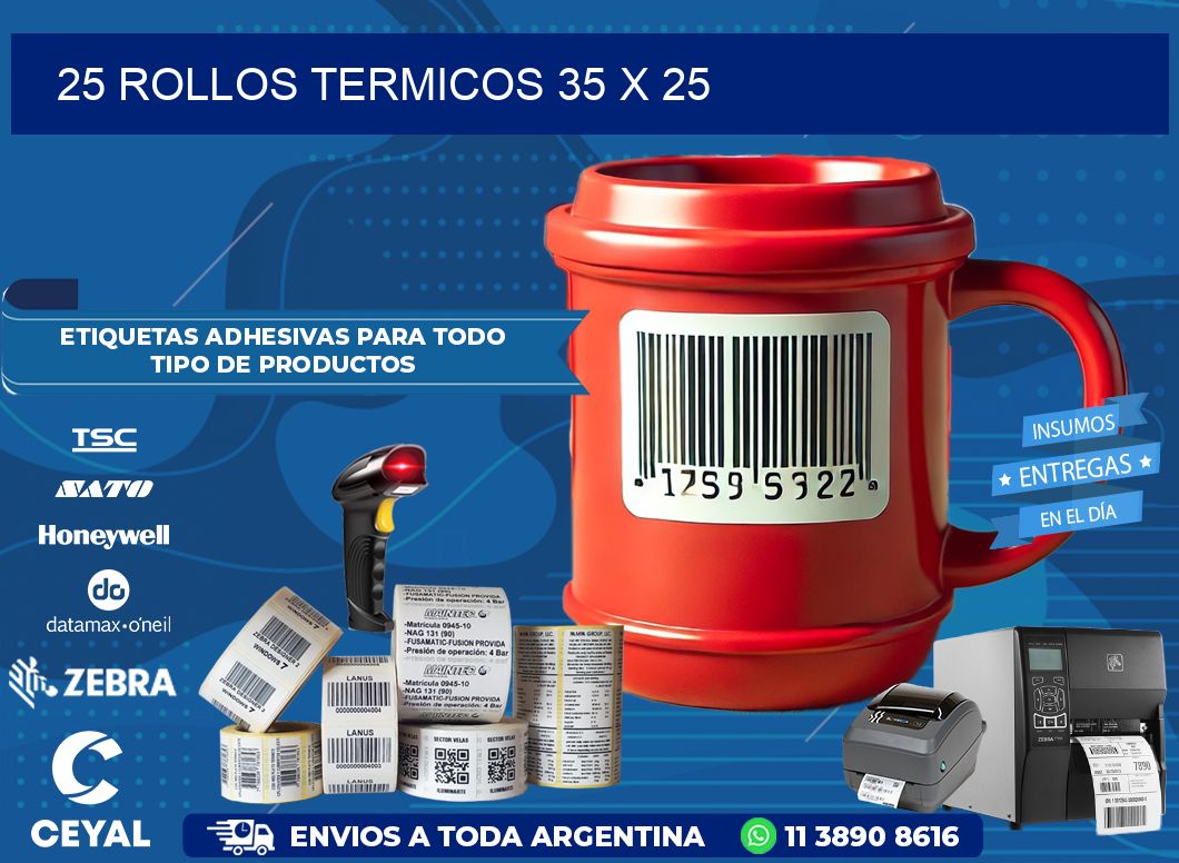 25 ROLLOS TERMICOS 35 x 25