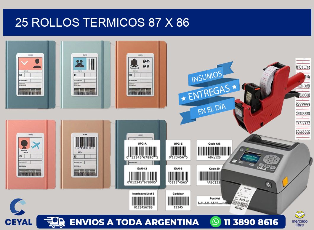 25 ROLLOS TERMICOS 87 x 86