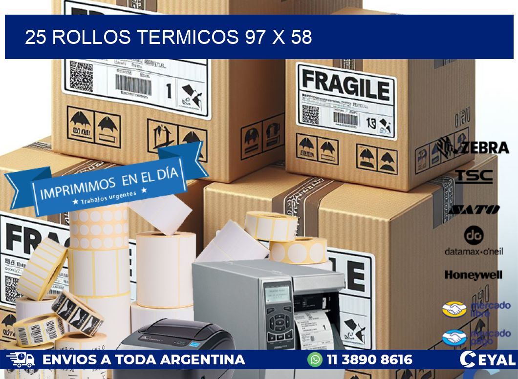 25 ROLLOS TERMICOS 97 x 58