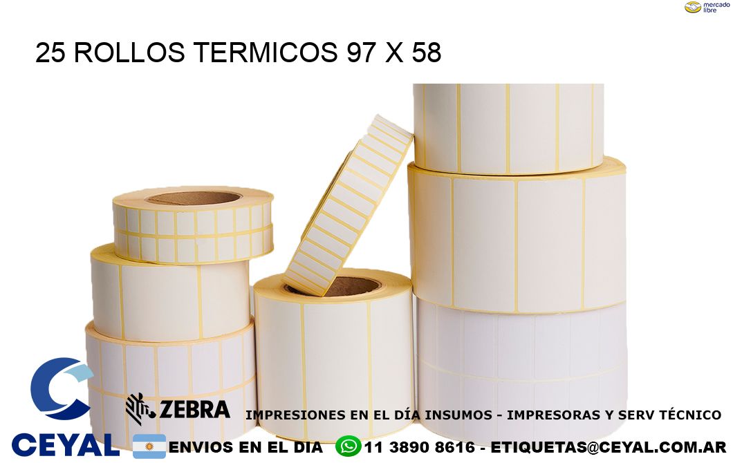 25 ROLLOS TERMICOS 97 x 58
