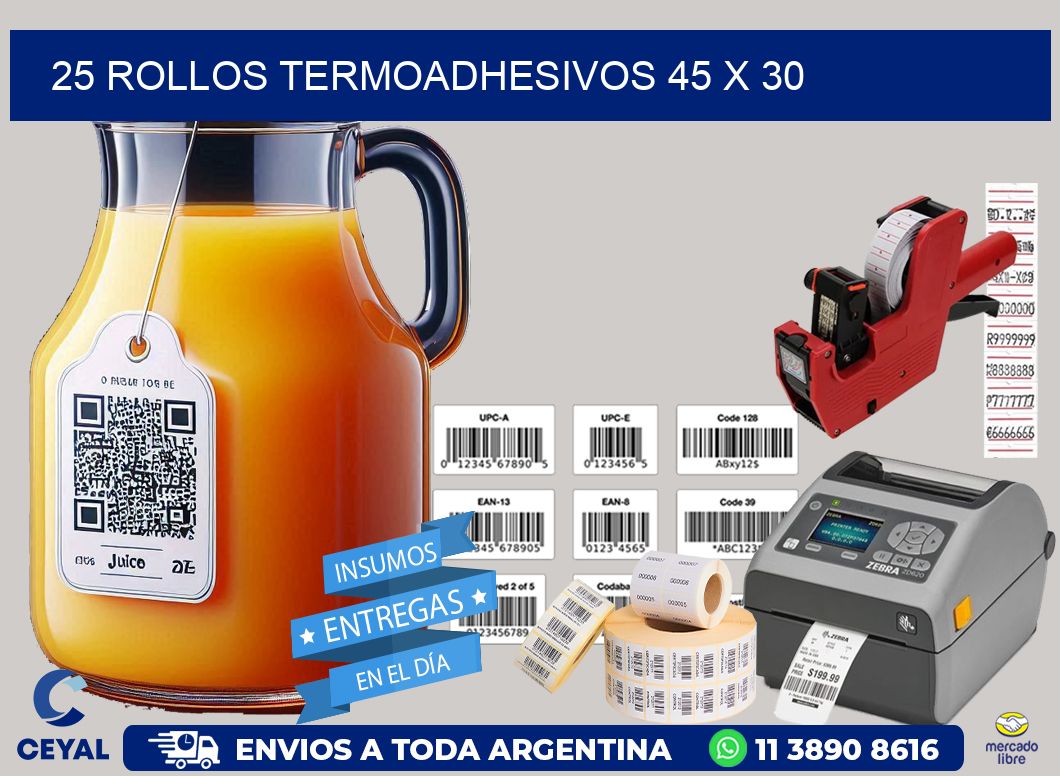 25 ROLLOS TERMOADHESIVOS 45 x 30