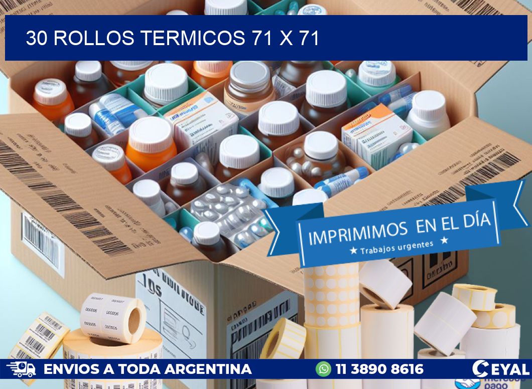 30 ROLLOS TERMICOS 71 x 71
