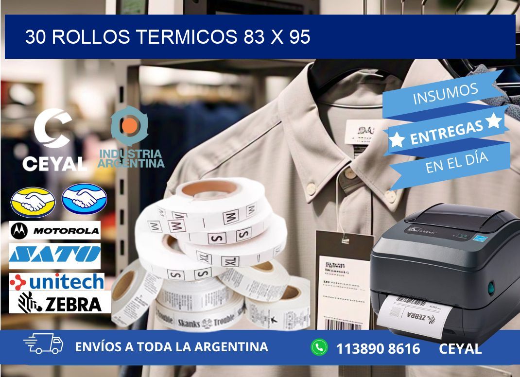 30 ROLLOS TERMICOS 83 x 95