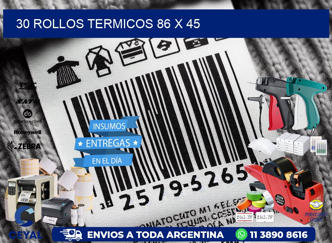 30 ROLLOS TERMICOS 86 x 45