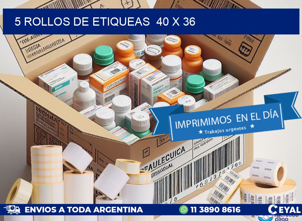 5 ROLLOS DE ETIQUEAS  40 x 36