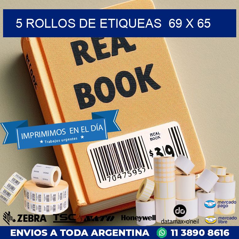 5 ROLLOS DE ETIQUEAS  69 x 65