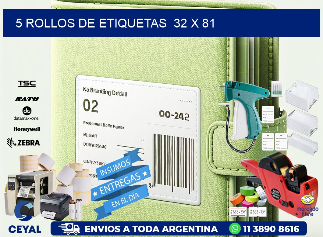 5 ROLLOS DE ETIQUETAS  32 x 81