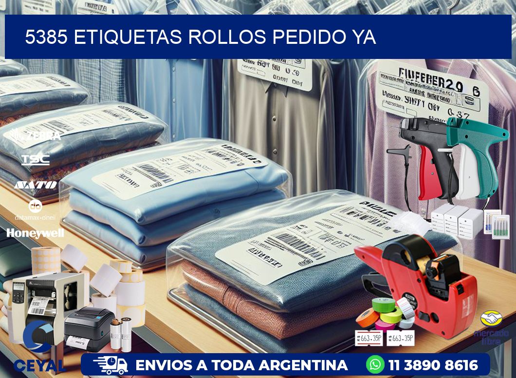 5385 etiquetas rollos PEDIDO YA