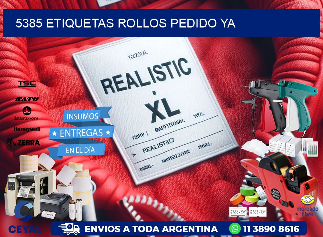 5385 etiquetas rollos PEDIDO YA