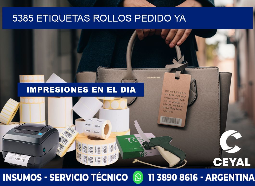 5385 etiquetas rollos PEDIDO YA
