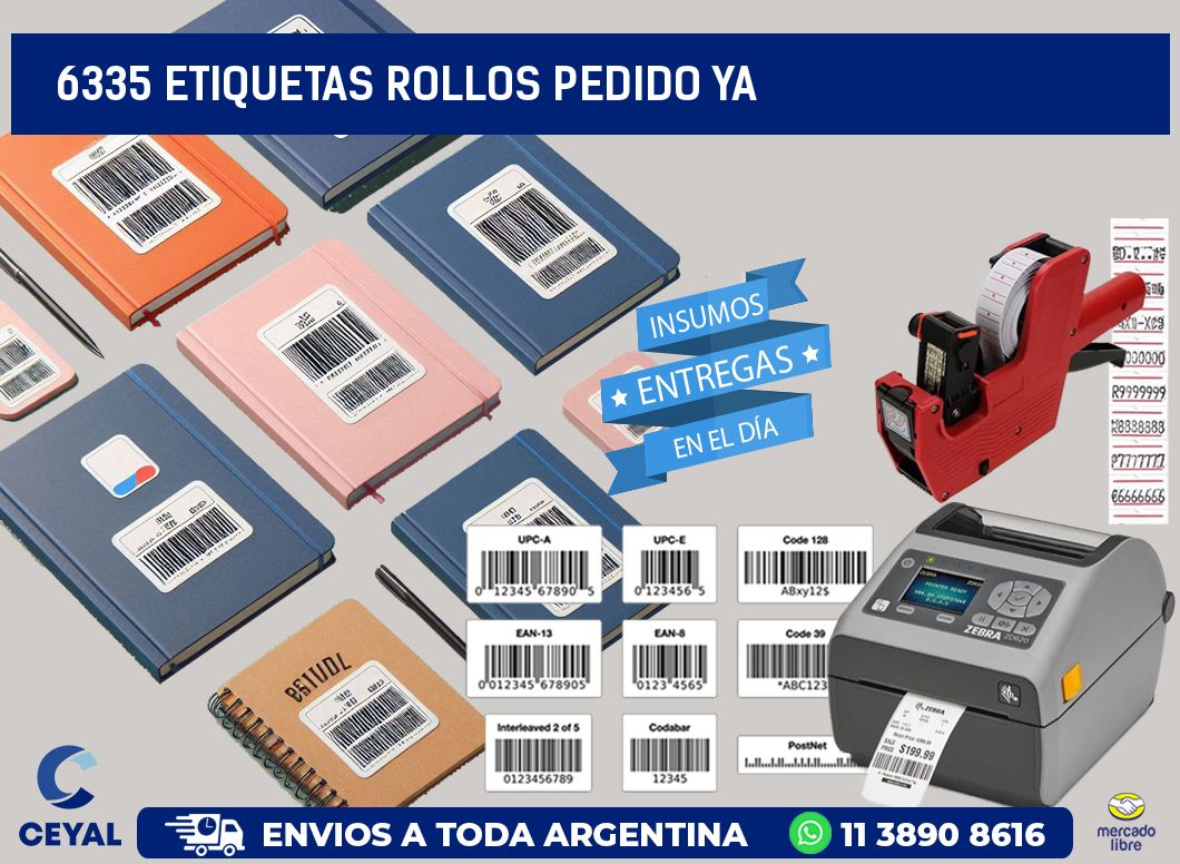 6335 etiquetas rollos PEDIDO YA