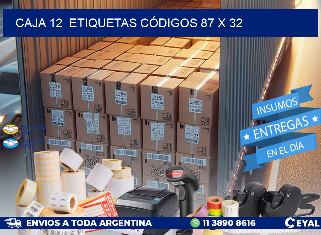 CAJA 12  ETIQUETAS CÓDIGOS 87 x 32