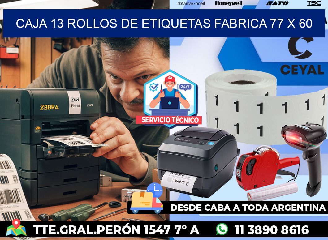 CAJA 13 ROLLOS DE ETIQUETAS FABRICA 77 x 60