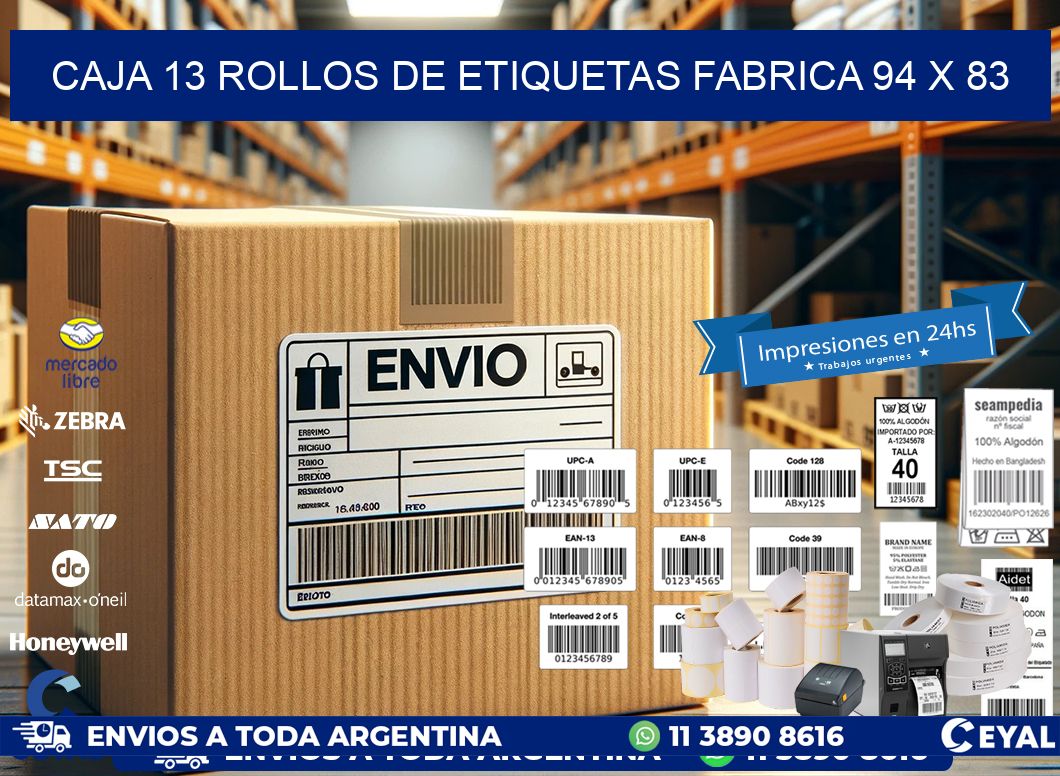 CAJA 13 ROLLOS DE ETIQUETAS FABRICA 94 x 83
