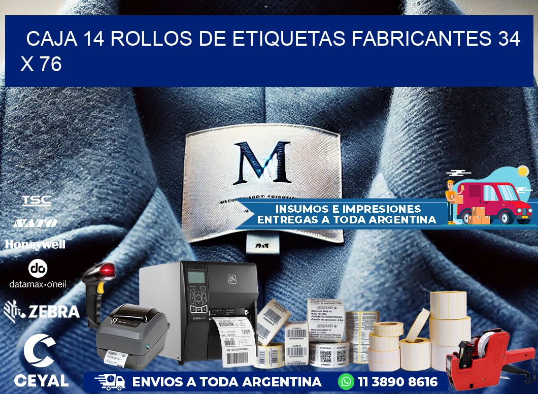 CAJA 14 ROLLOS DE ETIQUETAS FABRICANTES 34 x 76